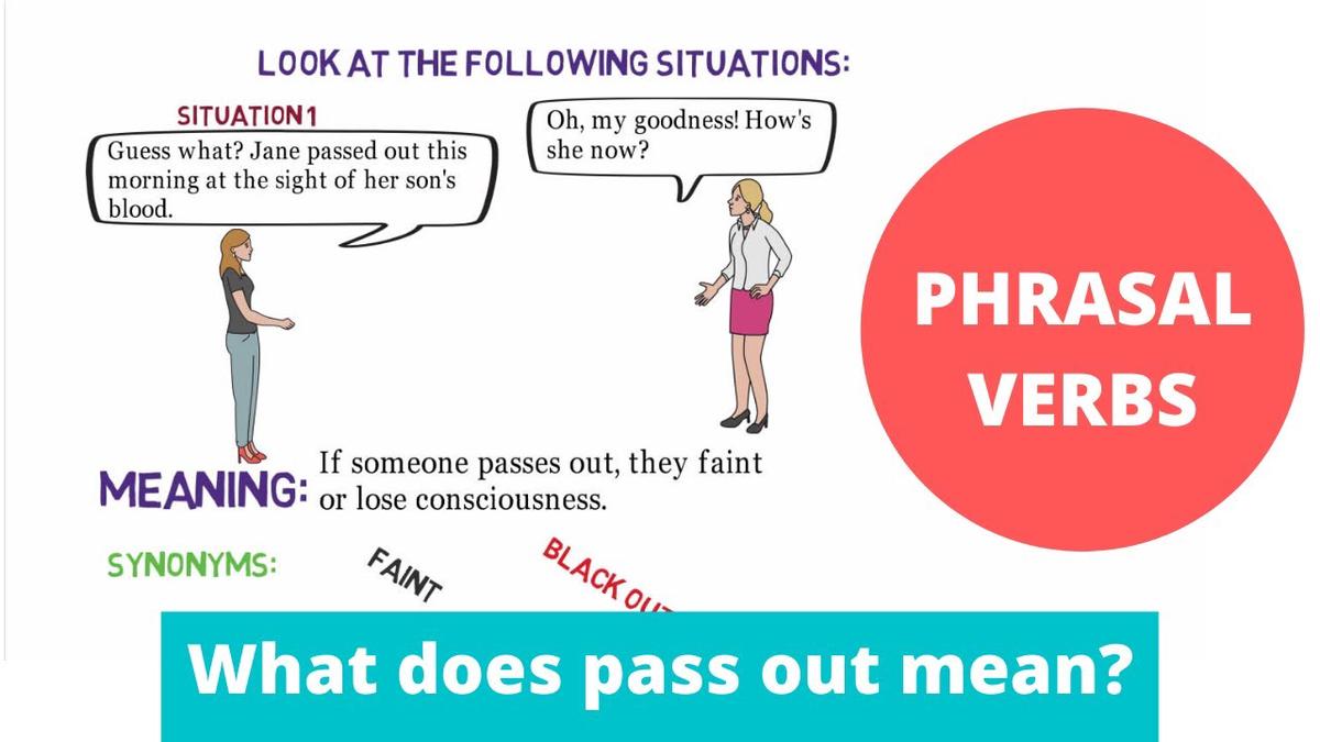 what-does-the-phrasal-verb-pass-out-mean