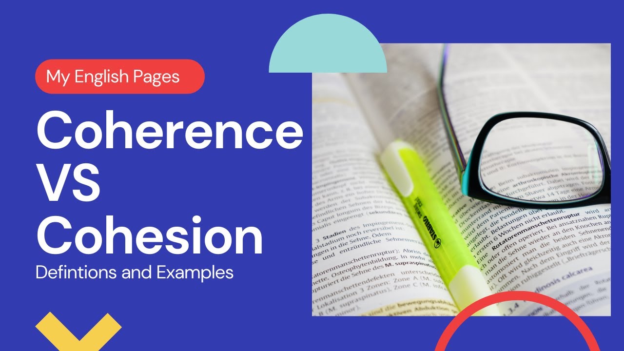 Cohesion And Coehrence In Essay Writing