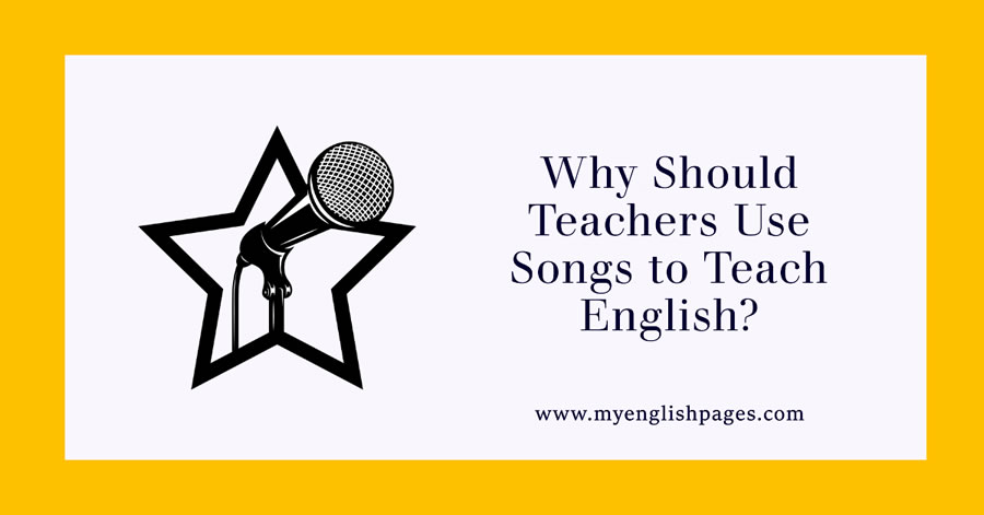 Why Using Songs in ESL Classrooms is an Effective Activity