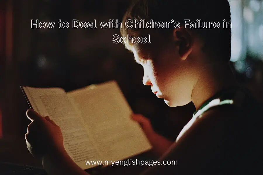 How to Deal with Children’s Failure in School