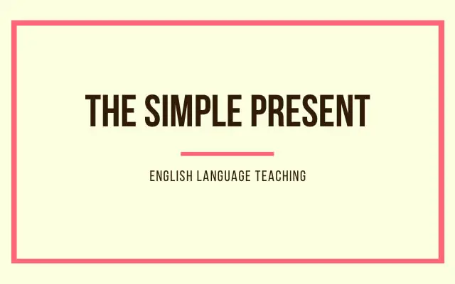 How to teach the simple present