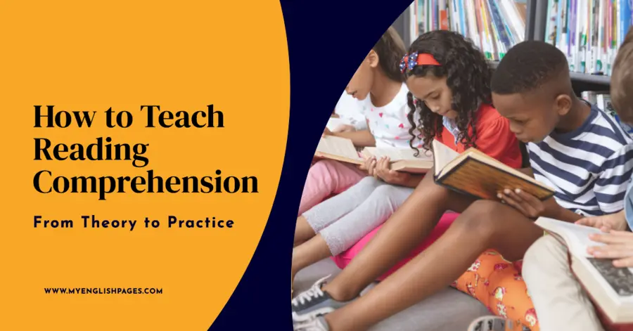 How to Teach Reading Comprehension