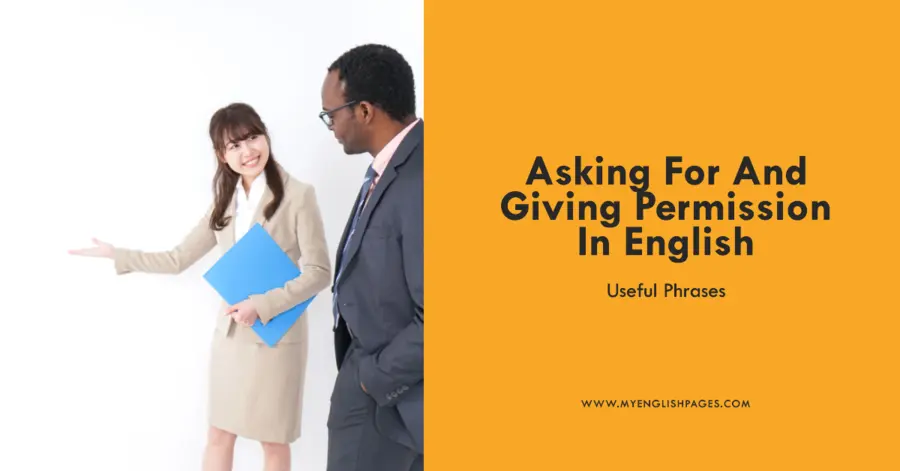 Asking For And Giving Permission In English Useful Phrases