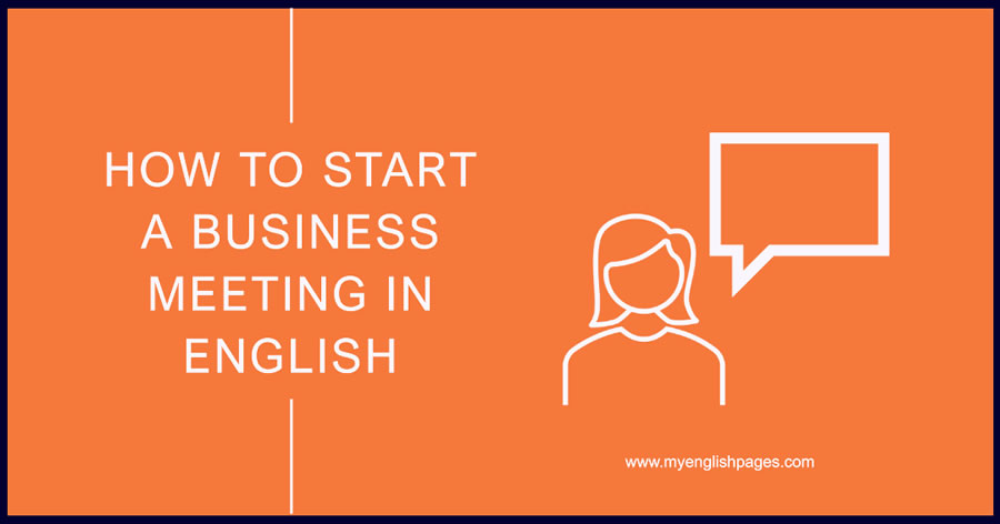 How To Start A Business Meeting In English