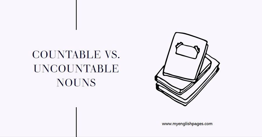 Countable And Uncountable Nouns