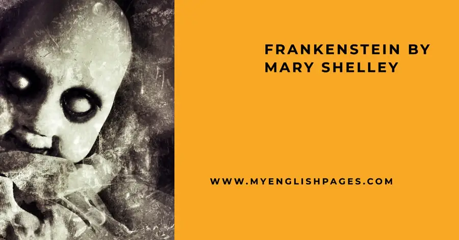 Frankenstein by Mary Shelley