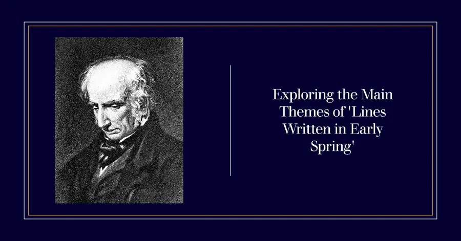 Lines Written in Early Spring: Main Themes