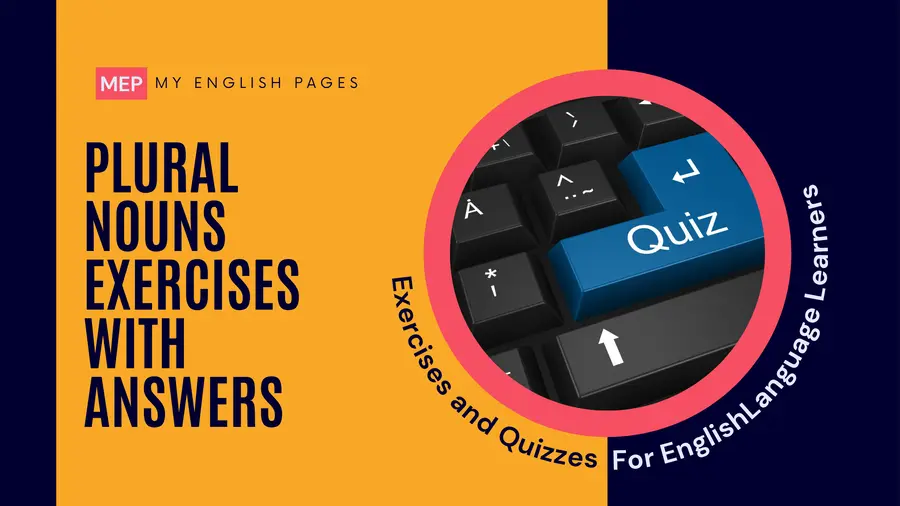 Plural Nouns Exercises with Answers
