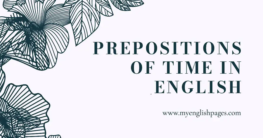Prepositions of Time in English