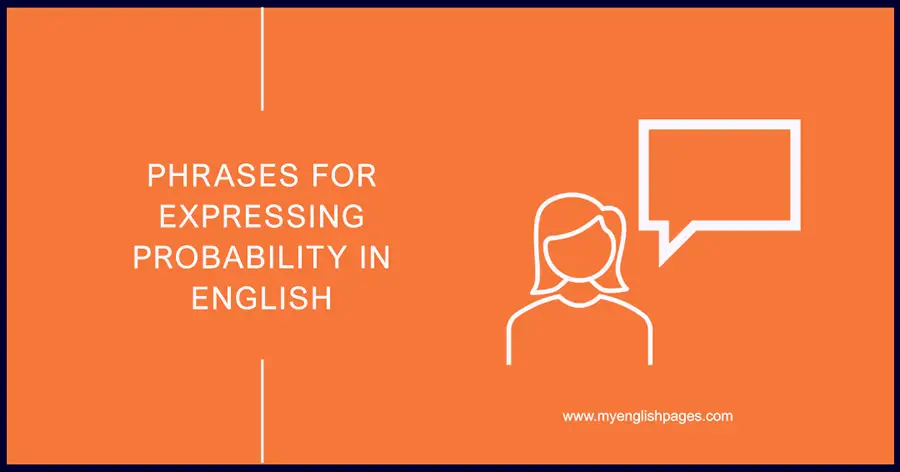 Phrases for Expressing Probability in English