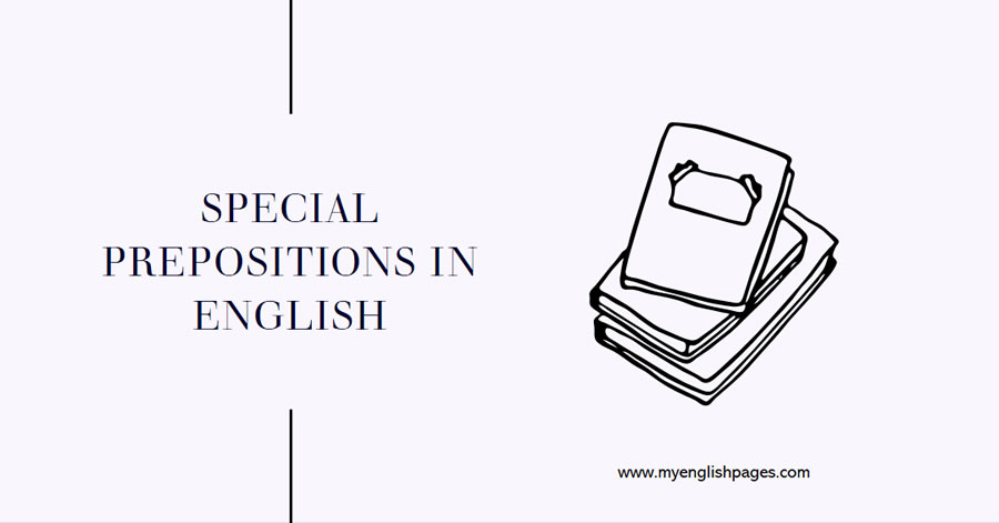 List Of Special Prepositions In English