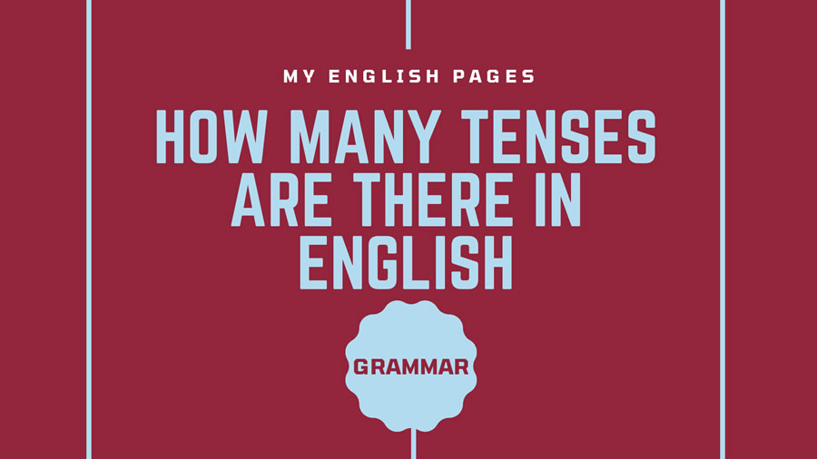 How many tenses are there in English?