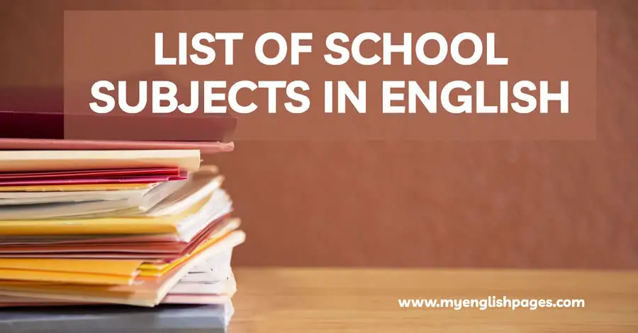 A lIst Of School Subjects In English With Illustrations
