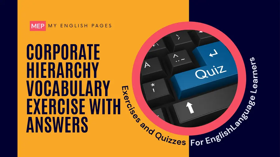 Corporate Hierarchy Vocabulary Exercise with Answers