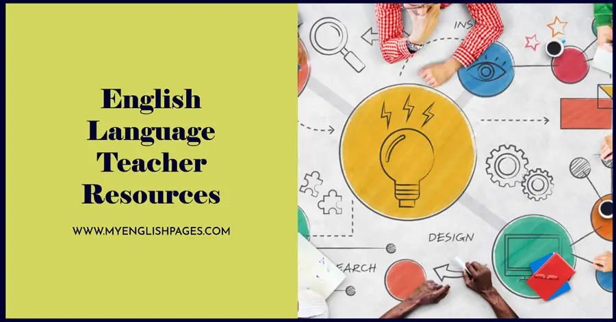 English Language Teachers Resources