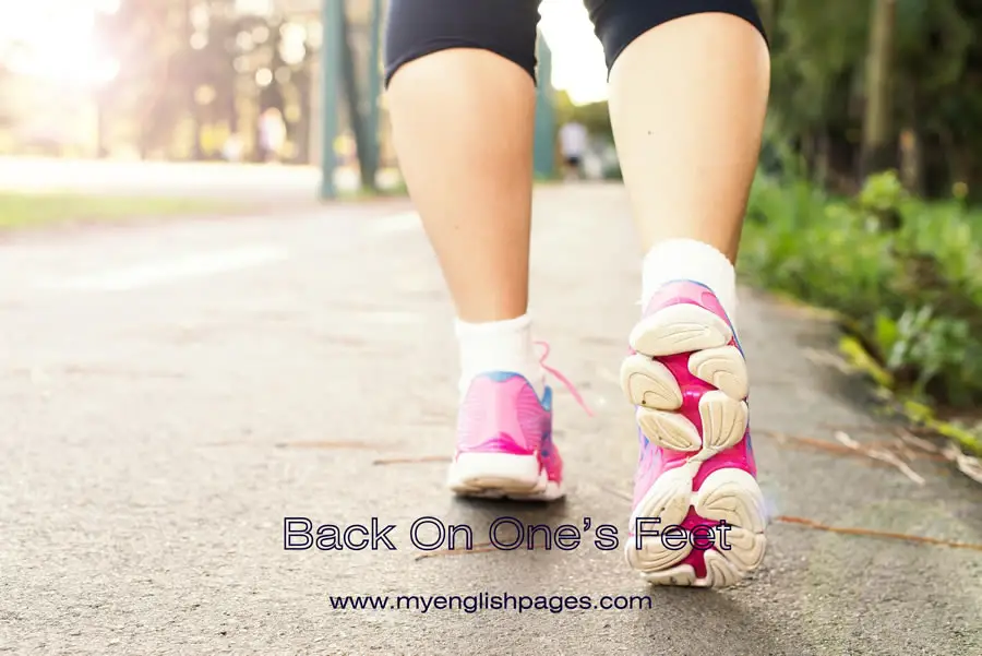 Back on One's Feet Meaning and Examples