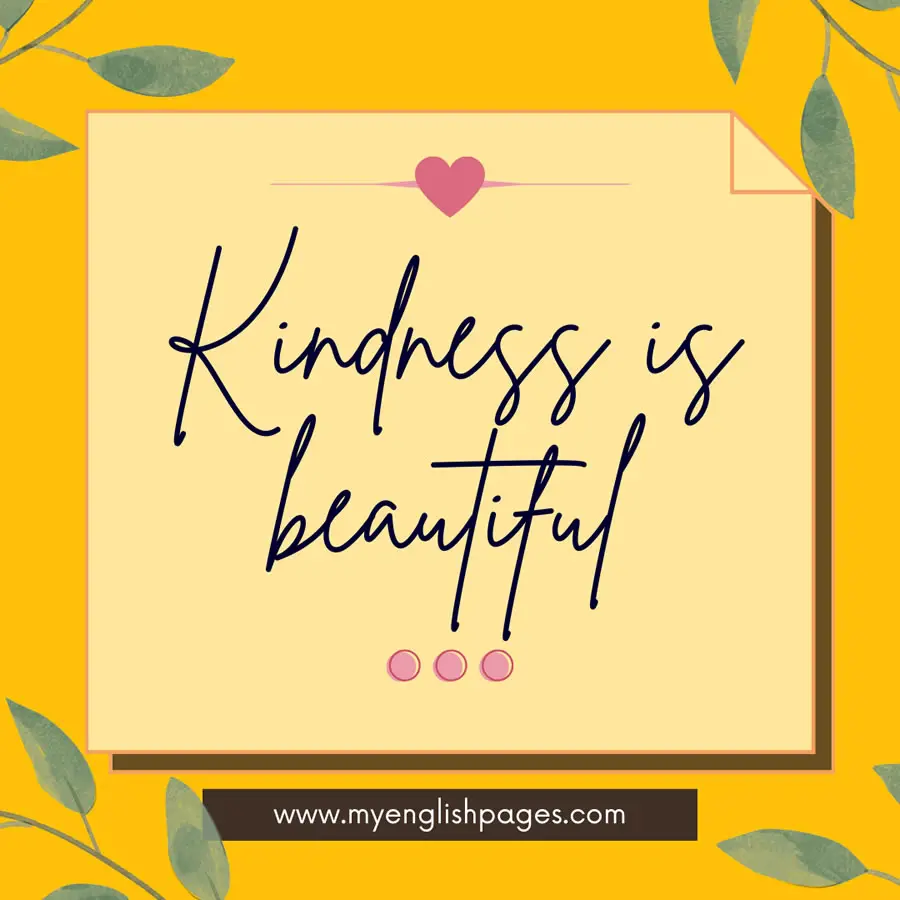Kindness is Beautiful
