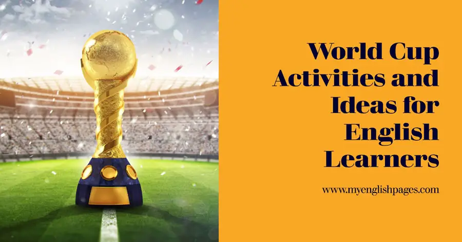 World Cup Activities and Ideas for English Language Learners
