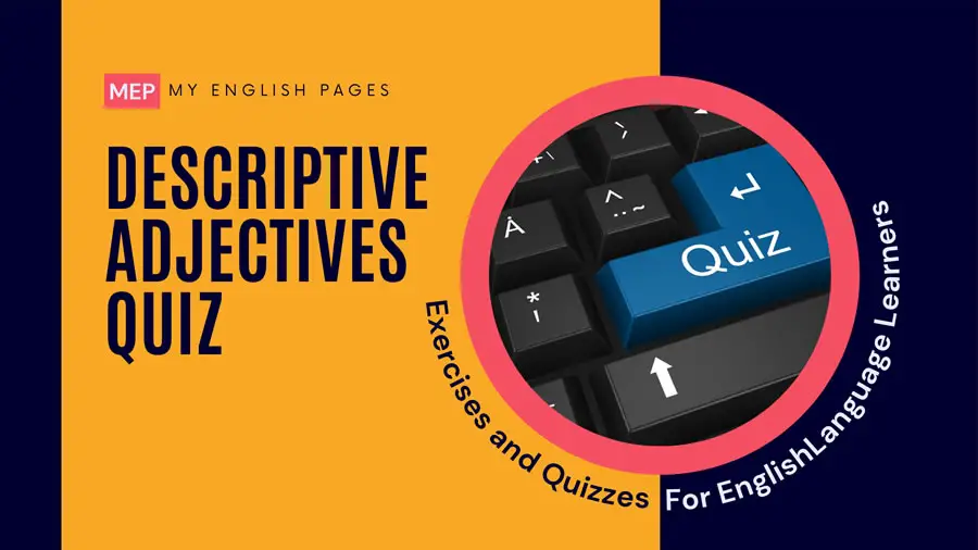 Descriptive Adjectives Quiz