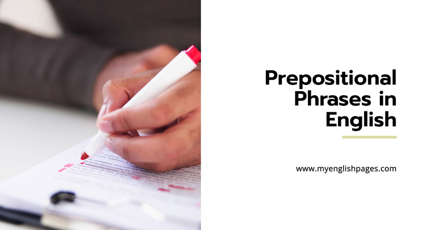 Prepositional Phrases in English Grammar