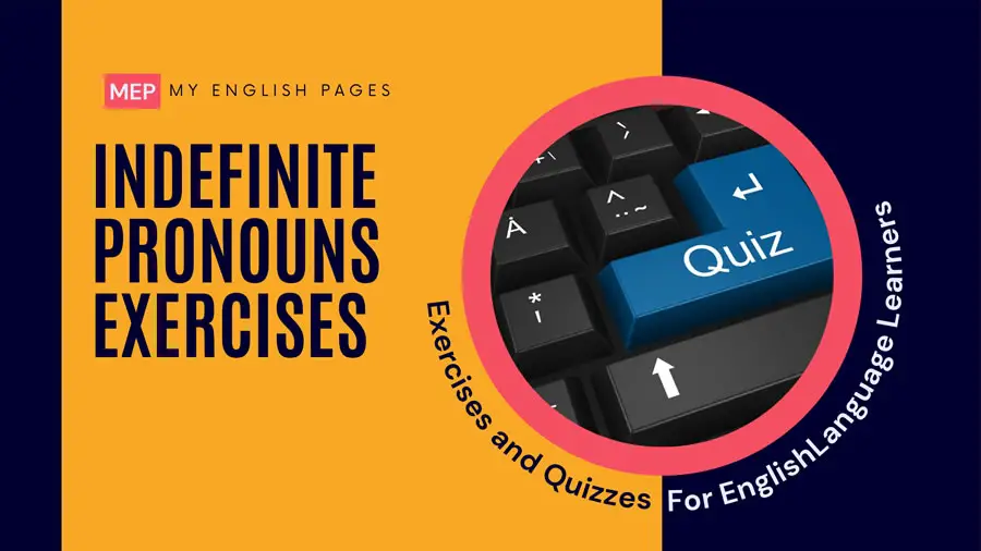 Indefinite Pronouns Exercises with Answers