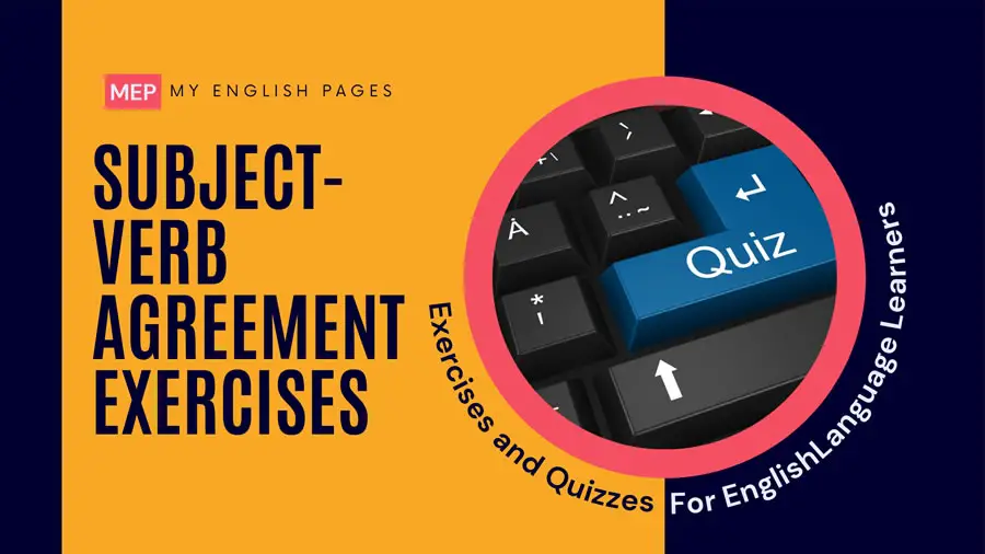 Subject-Verb Agreement Exercises with Answers