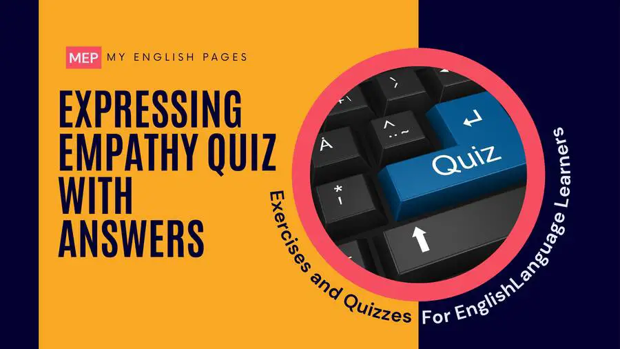 Expressing Empathy Quiz with Answers