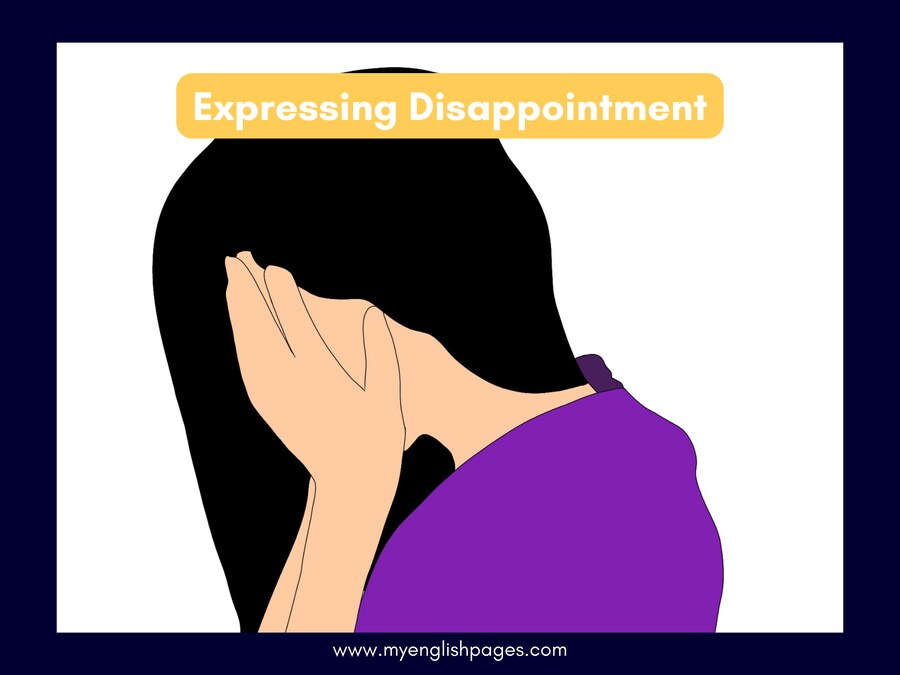 How to Express Disappointment in English (Useful Phrases)