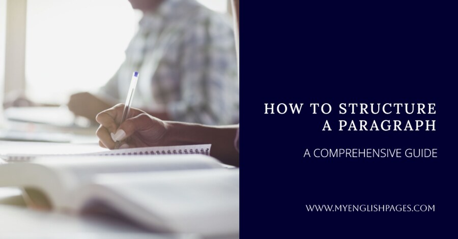 How to Structure a Paragraph