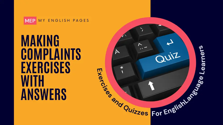 Making Complaints Exercises with Answers
