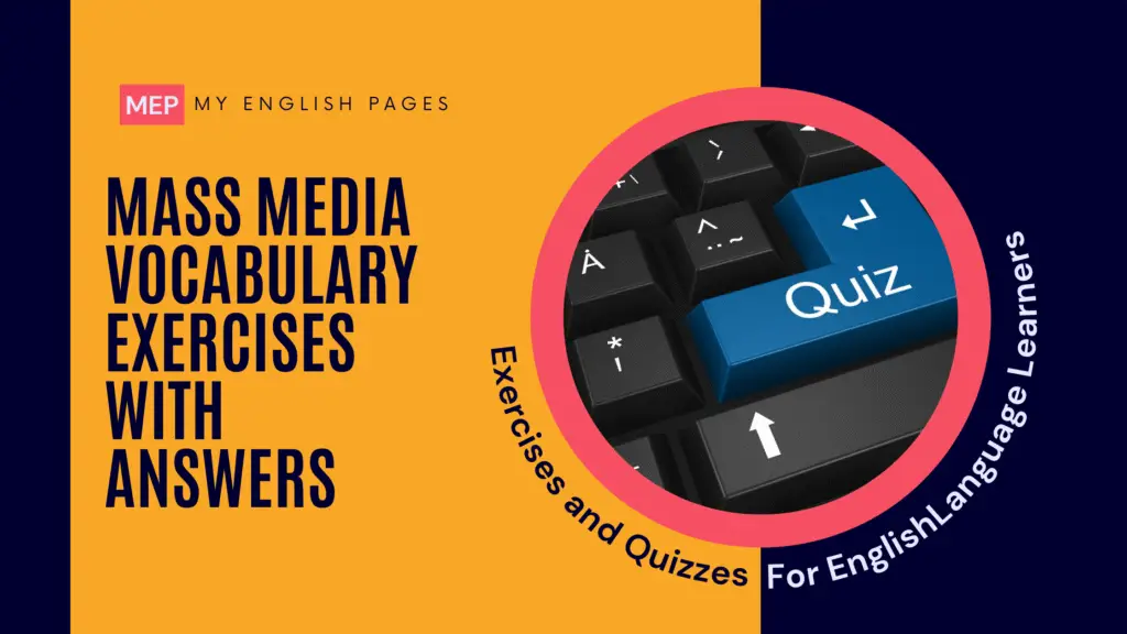 Mass Media Vocabulary Exercises with Answers