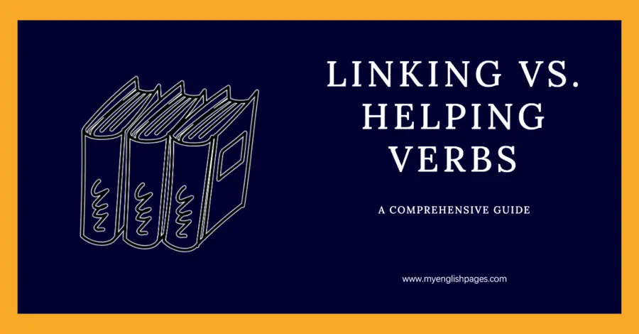 Linking verbs vs helping verbs