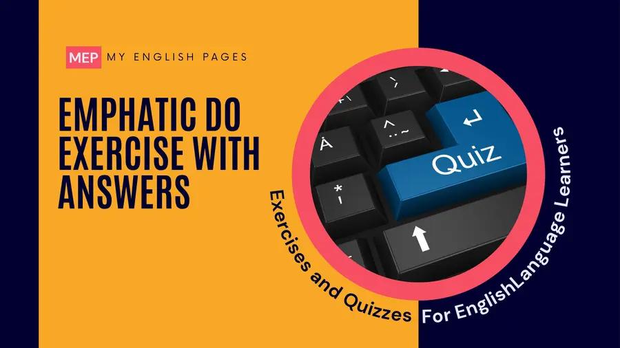 Emphatic Do Exercise with Answers