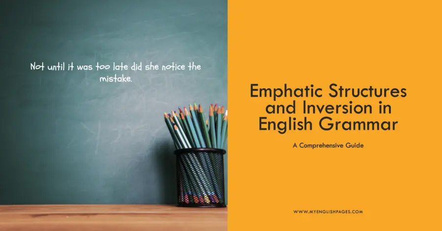 Emphatic Structures and Inversion in English Grammar
