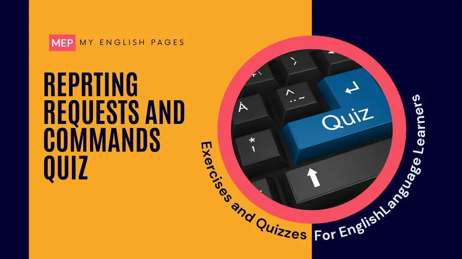 Reprting Requests and Commands Quiz