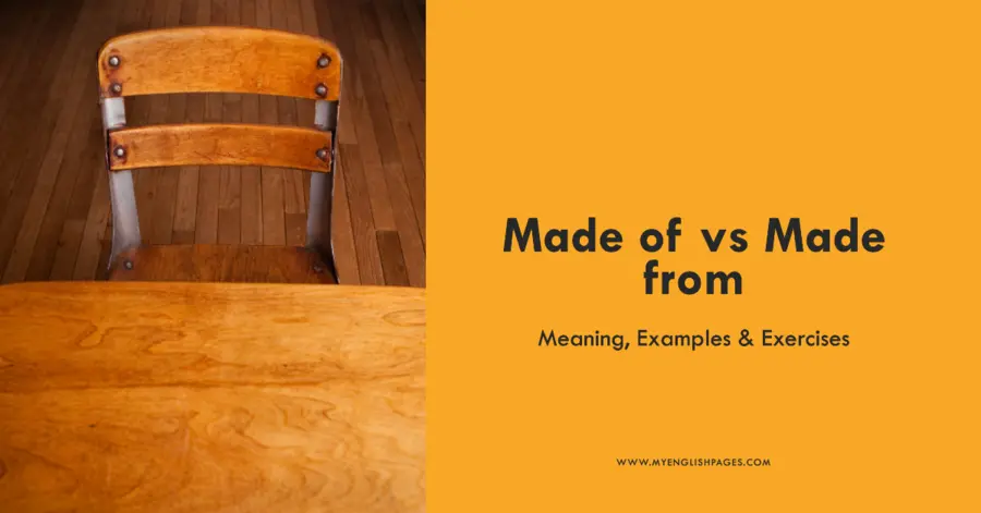 Made Of VS Made From