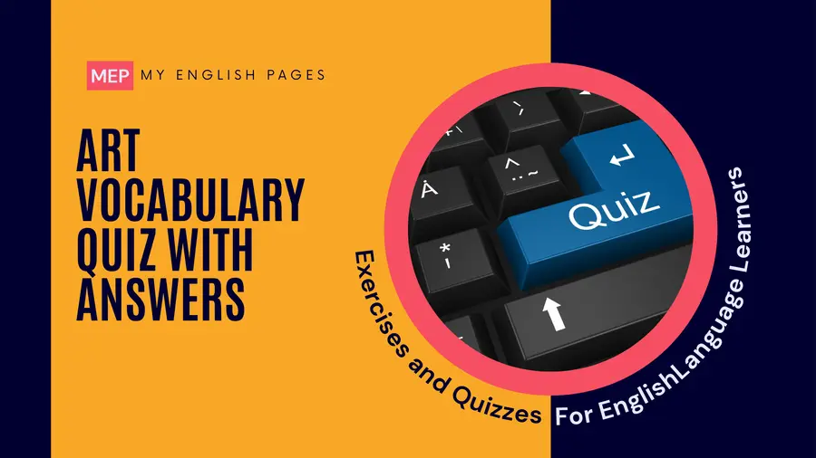 Art Vocabulary Quiz with Answers