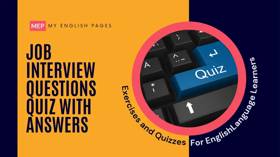 Job Interview Questions Quiz with Answers