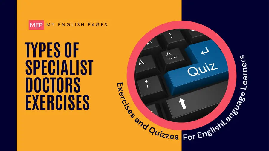 Types of Specialist Doctors Exercises With Answers