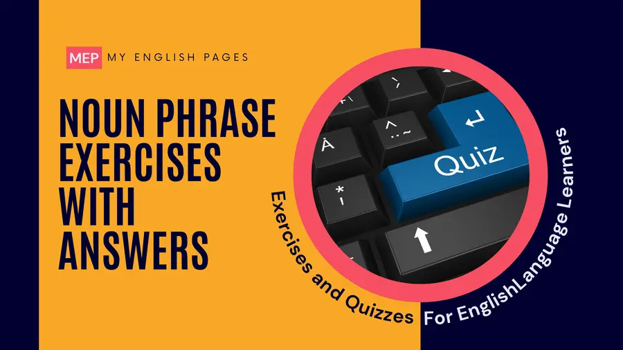 Noun Phrase Exercises With Answers